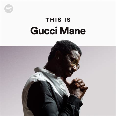 spotify gucci mane